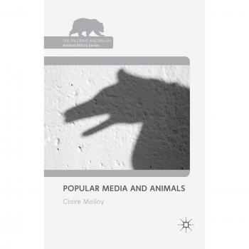 Molloy, Claire: Popular Media and Animals
