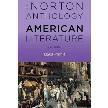 Nina Baym Norton Anthology Of American Literature. Vol. C: 1865-1914