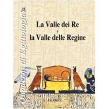 La valle dei Re e la valle delle Regine