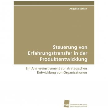 Steuerung von Erfahrungstransfer in der Produktentwicklung