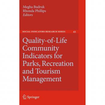 Quality-of-Life Community Indicators for Parks, Recreation and Tourism Management
