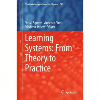 Learning Systems: From Theory to Practice