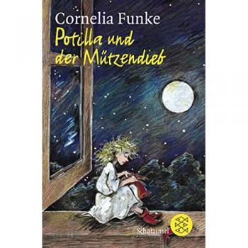 Cornelia Funke Potilla Und Der Mützendieb