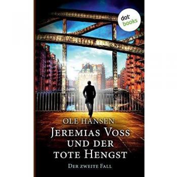 Ole Hansen Jeremias Voss Und Der Tote Hengst - Der Zweite Fall