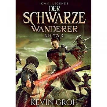 Omni Legends - Der Schwarze Wanderer: Shyar