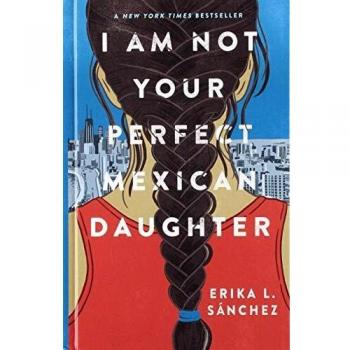 I Am Not Your Perfect Mexican Daughter (Large Print / Library Binding)