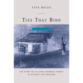 Vitalsource Technologies, Inc. Ties That Bind: The Story of an Afro-Cherokee Family in Slavery and Freedom