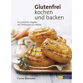 Glutenfrei kochen und backen | Carine Buhmann | German | Buch