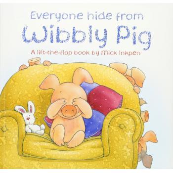 Everyone Hide from Wibbly Pig