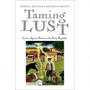 Doron S. Ben-Atar Taming Lust