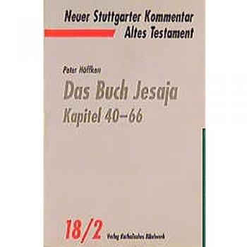 Christoph Dohmen Neuer Stuttgarter Kommentar, Altes Testament, Bd.18/2, Das Buch Jesaja, Kapitel 40-66