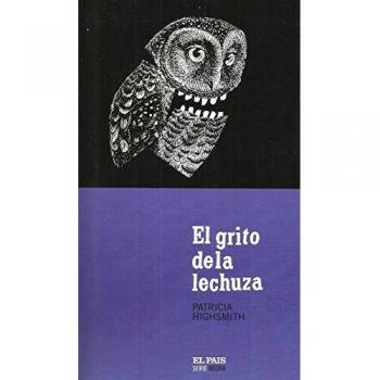 El grito de la lechuza - Patricia Highsmith