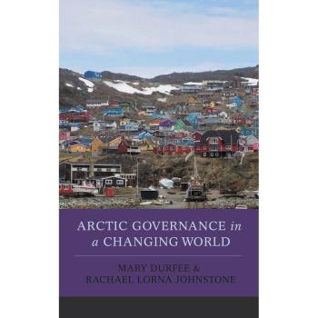Arctic Governance in a Changing World