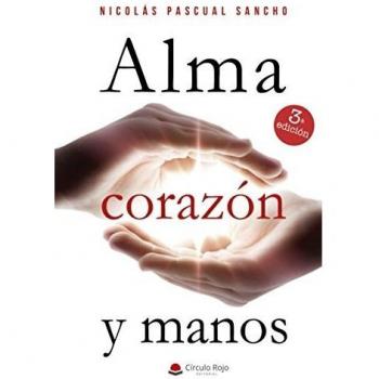 ALMA, CORAZÓN Y MANOS