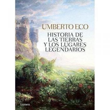 HISTORIA DE LAS TIERRAS Y LOS LUGARES LEGENDARIOS