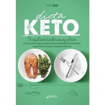 Dieta KETO. 30 dniowy plan na zrzucenie wagi