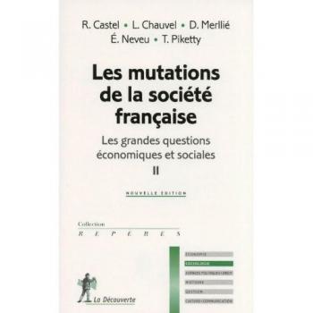 Les grandes questions économiques et sociales : Tome 2, Les mutations de la société française