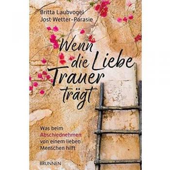 Wenn die Liebe Trauer trÃ¤gt