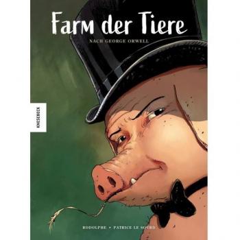 Farm der Tiere: Graphic Novel nach George Orwell