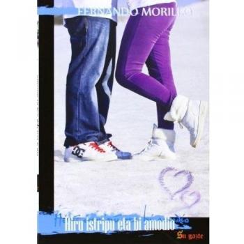 Hiru istripu eta bi amodio