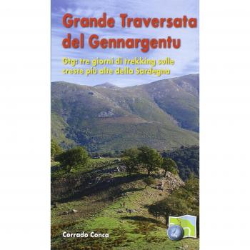 Grande traversata del Gennargentu. GTG: tre giorni di trekking sulle creste più alte della Sardegna