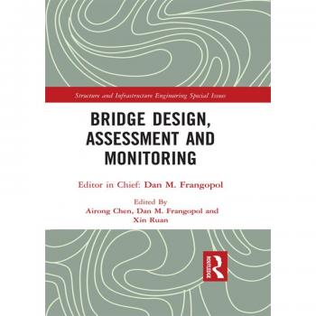 Bridge Design Assessment and Monitoring