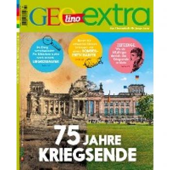 Wetscher, Rosa: GEOlino Extra / GEOlino extra 81/2020 - 75 Jahre Kriegsende