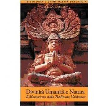 Divinità, umanità e natura. Il monoteismo nella tradizione indiana