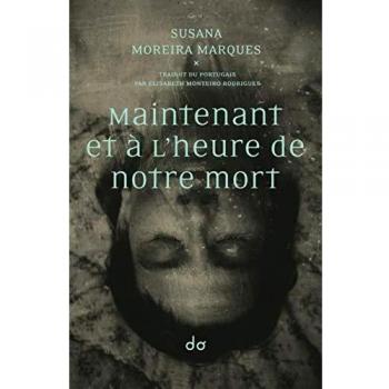 Maintenant Et A L'Heure De Notre Mort