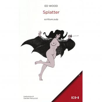 Splatter. Scritture pulp