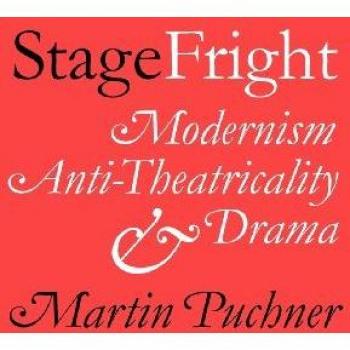 Puchner, Martin: Stage Fright