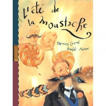 L'été de la moustache (Gds Albums)
