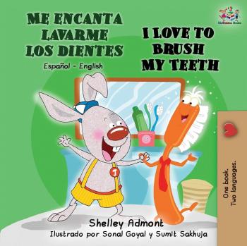 Me encanta lavarme los dientes i love to brush my teeth.