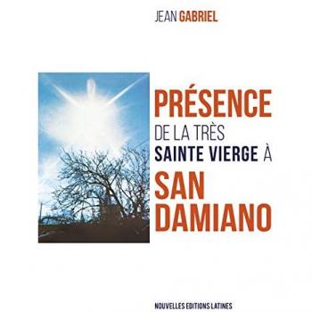 Présence de la très Sainte Vierge à San Damiano