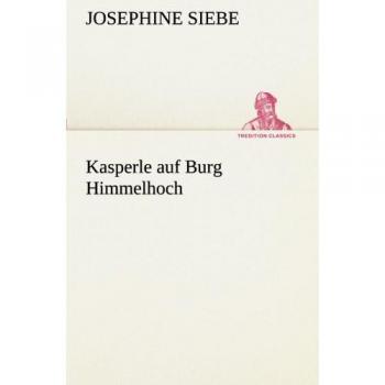 Kasperle auf Burg Himmelhoch