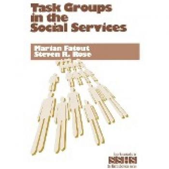 Task Groups in the Social Services, Sage Sourcebooks for the Human Services Series