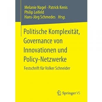 Politische Komplexität Governance von Innovationen und Policy-Netzwerke