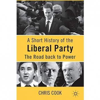 A Short History of the Liberal Party: The Road Back to Power