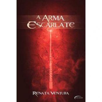 A ARMA ESCARLATE - LIVRO 1