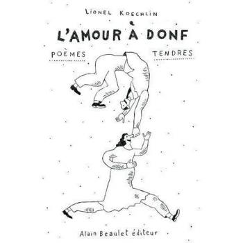 L'amour a donf
