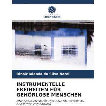 INSTRUMENTELLE FREIHEITEN FÜR GEHÖRLOSE MENSCHEN: EINE SOZIO-ENTWICKLUNG: EINE FALLSTUDIE AN DER KÜSTE VON PARANÁ
