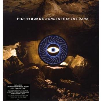 Filthy Dukes Nonsense In The Dark 2009 UK 2-LP vinyl set 1789581