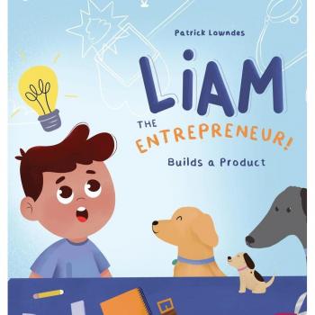 Liam the Entrepreneur Builds a Product