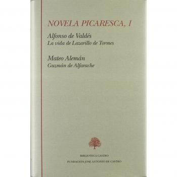 La vida de Lazarillo de Tormes, y de sus fortunas y adversidades ; Guzmán de Alfarache: 214