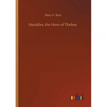 Herakles, the Hero of Thebes