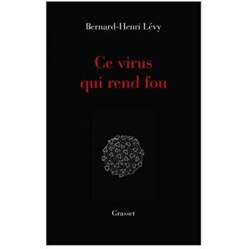 Ce virus qui rend fou