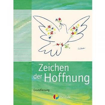 Zeichen der Hoffnung 9/10 - Neuausgabe der Grundfassung