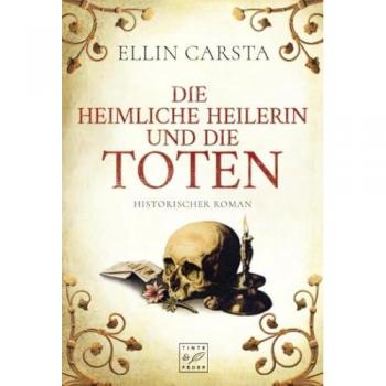 Die heimliche Heilerin und die Toten