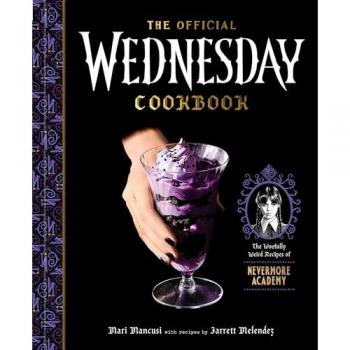 The Official Wednesday Cookbook