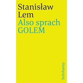 Lem, Stanislaw: Also sprach GOLEM